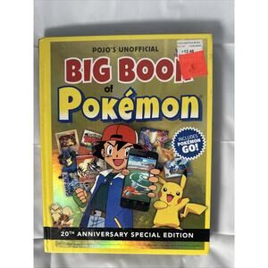 Pojo's Unofficial Big Book of Pokemon 20th Anniversary Special Edition